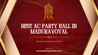 AC Party Hall in Maduravoyal - PDS Banquet Hall