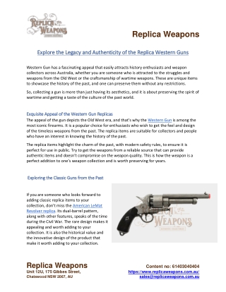Explore the Legacy and Authenticity of the Replica Western Guns
