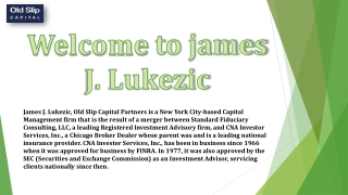 James J. Lukezic A Trusted Voice in Finance and Leadership