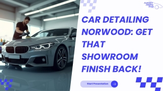 Car Detailing Norwood Get That Showroom Finish Back!