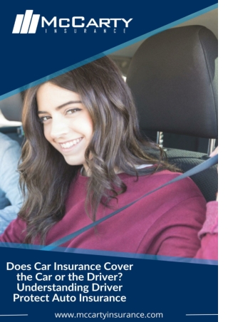 Understanding Driver Protect Auto Insurance. Car Insurance Coverage