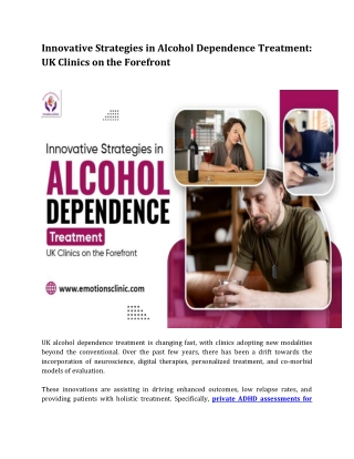 Innovative Strategies in Alcohol Dependence Treatment: UK Clinics on the Forefro