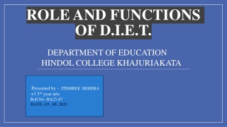 ROLE AND FUNCTIONS OF DIET