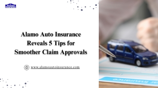 Alamo Auto Insurance Reveals 5 Tips for Smoother Claim Approvals