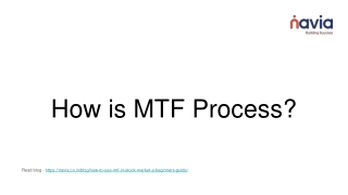 How is MTF Process