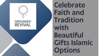 Celebrate Faith and Tradition with Beautiful Gifts Islamic Options