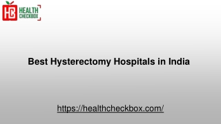 Best Hysterectomy Hospitals in India