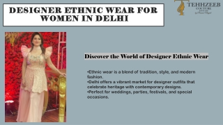 Designer Ethnic Wear for Women in Delhi - Tehhzeeb Couture