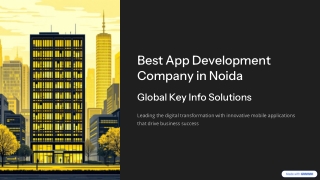 Best App Development Company in Noida – Global Key Info Solutions