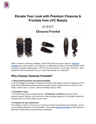 Elevate Your Look with Premium Closures & Frontals from JVC Beauty