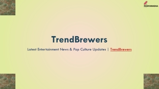TrendBrewers PPT 5