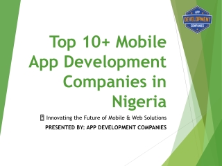Top 10  Mobile App Development Companies in Nigeria