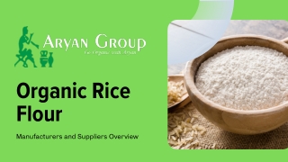 Organic Rice Flour - Manufacturers and Suppliers.