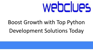 Boost Growth with Top Python Development Solutions Today