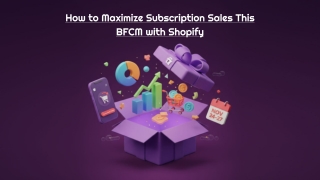 How to Maximize Subscription Sales This BFCM is with Shopify