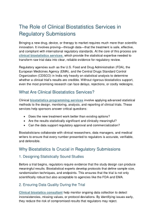 The Role of Clinical Biostatistics Services in Regulatory Su