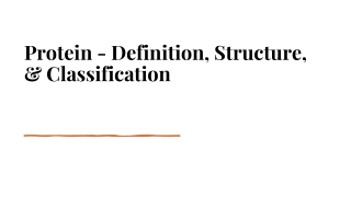 Protein - Definition, Structure, & Classification