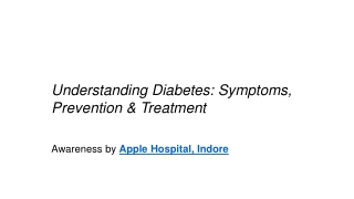 "Understanding Diabetes: Symptoms,  Treatment – Awareness by Apple Hospital