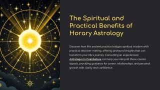 The Spiritual and Practical Benefits of Horary Astrology