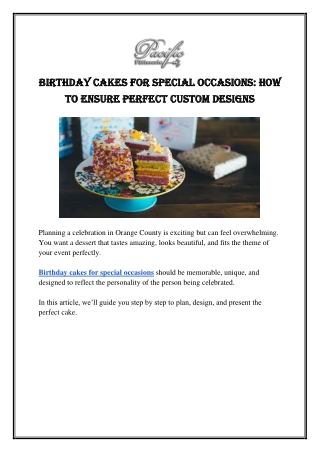 Birthday Cakes for Special Occasions: How to Ensure Perfect Custom Designs