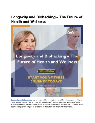 Longevity and Biohacking – The Future of Health and Wellness