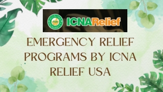 ICNA Relief's Emergency Relief Programs Offering Lifesaving Aid