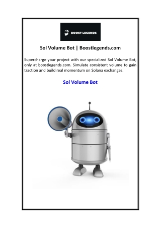 Sol Volume Bot  Boostlegends.com