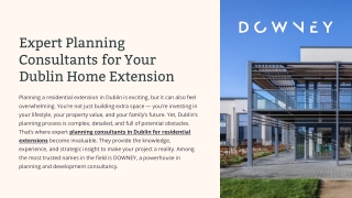 Expert Planning Consultants for Your Dublin Home Extension - DOWNEY