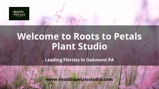 Leading Florists in Oakmont PA