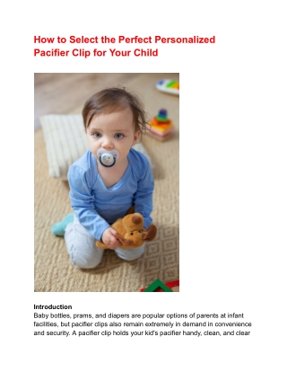 How to Select the Perfect Personalized  Pacifier Clip for Your Child