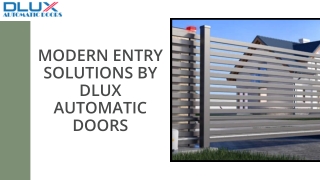 Modern Entry Solutions by DlUX Automatic Doors