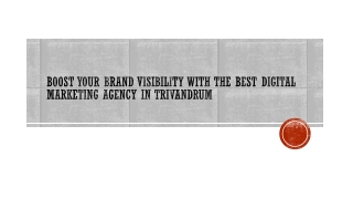 Boost Your Brand Visibility with the Best Digital Marketing Agency In Trivandrum