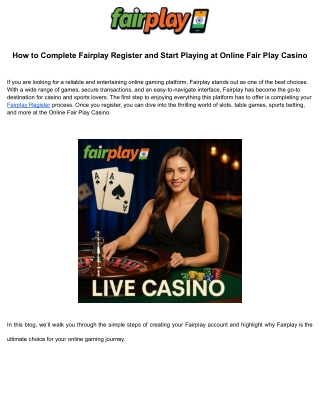 How to Complete Fairplay Register and Start Playing at Online Fair Play Casino