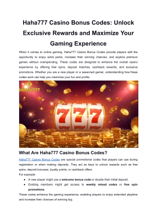 Haha777 Casino Bonus Codes_ Unlock Exclusive Rewards and Maximize Your Gaming Experience