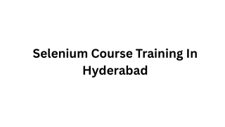 Selenium Course Training In Hyderabad