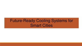 Future-Ready Cooling Systems for Smart Cities