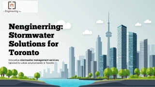 Presentation - Nenginerring Stormwater Solutions for Toronto