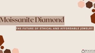 Moissanite Diamond The Future of Ethical and Affordable Jewelry