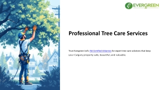 ISA Certified Arborist Calgary - Evergreen Ltd