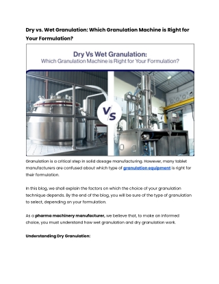 Dry vs. Wet Granulation_ Which Granulation Machine is Right for Your Formulation_