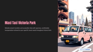 Maxi Taxi Victoria Park