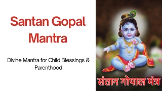 Santan Gopal Mantra – A Complete Spiritual Guide for Parenthood
