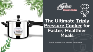 The Ultimate Triply Pressure Cooker for Faster, Healthier Meals