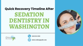 Quick Recovery Timeline After Sedation Dentistry in Washington