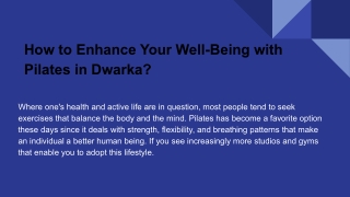 How to Enhance Your Well-Being with Pilates in Dwarka_