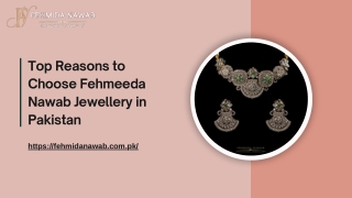 Top Reasons to Choose Fehmeeda Nawab Jewellery in Pakistan