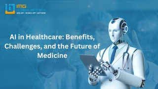 AI in Healthcare: Benefits, Challenges & Future