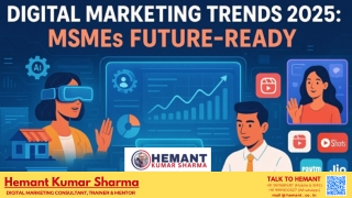 Digital Marketing Trends 2025 Future-Ready MSMEs in India