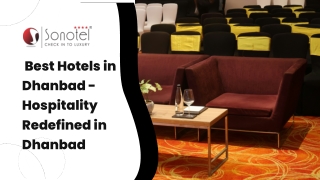 Best Hotels in Dhanbad - Prime Location & Signature Service
