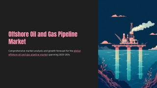 Global Offshore Oil and Gas Pipeline Market Size, Trends & Forecast 2025–2034